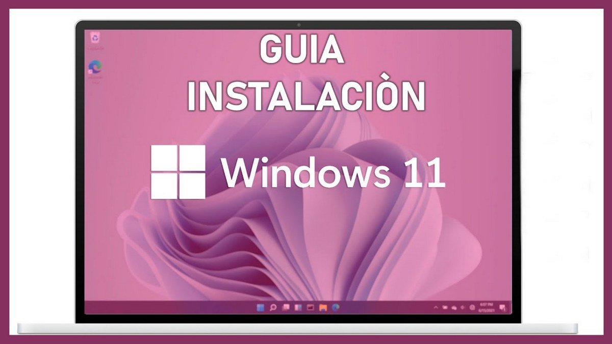 En este momento estás viendo Windows 11 Guía de Instalación en Imágenes